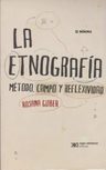 La Etnografia - Rosana Guber - Siglo Xxi - Libro — imagen 1