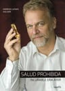 Salud Prohibida Libro Andreas Kalcker Incurable Ayer — imagen 1