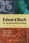 Edward Bach. La Luz Que Nunca Se Apaga, De Grecco, Eduardo H.. Editorial Continente, Tapa Blanda En Español — imagen 2