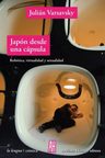 Japon Desde Una Capsula - Julian Varsavsky — imagen 1