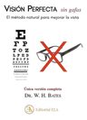 Libro Visión Perfecta Sin Gafas Método Natural Mejorar Vista — imagen 1