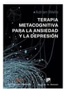 Terapia Metacognitiva Ansiedad Depresión Wells Tmc Trastorno — imagen 2