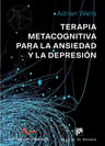 Terapia Metacognitiva Ansiedad Depresión Wells Tmc Trastorno — imagen 1