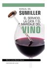 Manual De Sumiller: Servicio, Cata Y Maridaje Del Vino — imagen 3