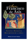 San Francisco De Asís Escritos Biografías Documentos Textos — imagen 1