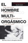 Hombre Multiorgásmico, El, De Chia, Mantak/abrams, Douglas., Vol. 1.0. Editorial Neo Person, Tapa Blanda, Edición 1.0 En Español, 2005 — imagen 1