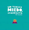 No Tengas Miedo, Cangrejita, De Chris Haughton. Editorial Nubeocho, Tapa Dura En Español, 2020 — imagen 2