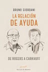 La Relación De Ayuda: De Rogers A Carkhuff — imagen 2