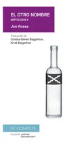 El Otro Nombre Ii: Septología Ii: 12, De Jon Fosse. Septología Ii, Vol. 1. Editorial De Conatus, Tapa Blanda En Español — imagen 3