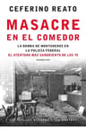 Masacre En El Comedor - Reato - Sudamericana - Libro — imagen 2