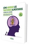 Trastornos Alimentarios Anorexia Bulimia Libro Guia — imagen 3