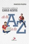 Pensamientos Carlo Acutis Joven Santo Espiritual Catolica — imagen 2