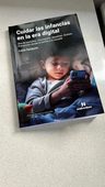 Cuidar Las Infancias En La Era Digital: Crianza Segura — imagen 3
