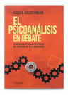 El Psicoanálisis En Debate: Reflexiones Contemporáneas — imagen 2