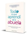 Libro Todo Lo Que Aprendí De Ti, Abuela [ Original ], De Lucía Gutierrez. Editorial Harpercollins Ibérica, Tapa Blanda En Español, 2024 — imagen 2