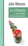 La Infancia Y Sus Bordes: Un Desafío Para El Psicoanálisis, De Moreno, Julio. Psicología Profunda Editorial Paidos México, Tapa Blanda En Español, 2014 — imagen 1