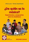 De Quien Es La Musica ? - Experiencias Y Propuestas Para La — imagen 2