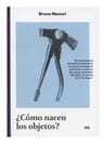 Cómo Nacen Los Objetos Bruno Munari Libro Diseño — imagen 4
