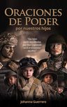 Guerrero Oraciones De Poder Por Nuestros Hijos — imagen 1