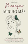 Mercer Sanación Emocional Y Amor Propio Viaje Íntimo — imagen 6
