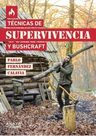 Libro Tecnicas De Supervivencia Y Bushcraft - Fernandez C — imagen 1
