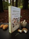 Historia De Las Setas: El Desconocido Mundo De Los Hongos — imagen 2