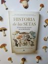 Historia De Las Setas: El Desconocido Mundo De Los Hongos — imagen 3