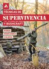 Técnicas De Supervivencia Y Bushcraft - Fernández Calavia — imagen 2