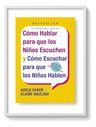 Cómo Hablar Para Que Los Niños Escuchen Y Cómo Escuchar..... — imagen 3