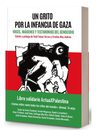 Un Grito Por La Infancia De Gaza Crónica Feixas — imagen 3