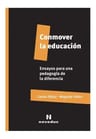 Skliar Conmover La Educación Pedagogía De La Diferencia — imagen 1