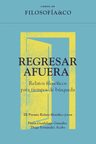 Regresar Afuera Relatos Filosoficos Para Tiempos De Busqueda — imagen 3