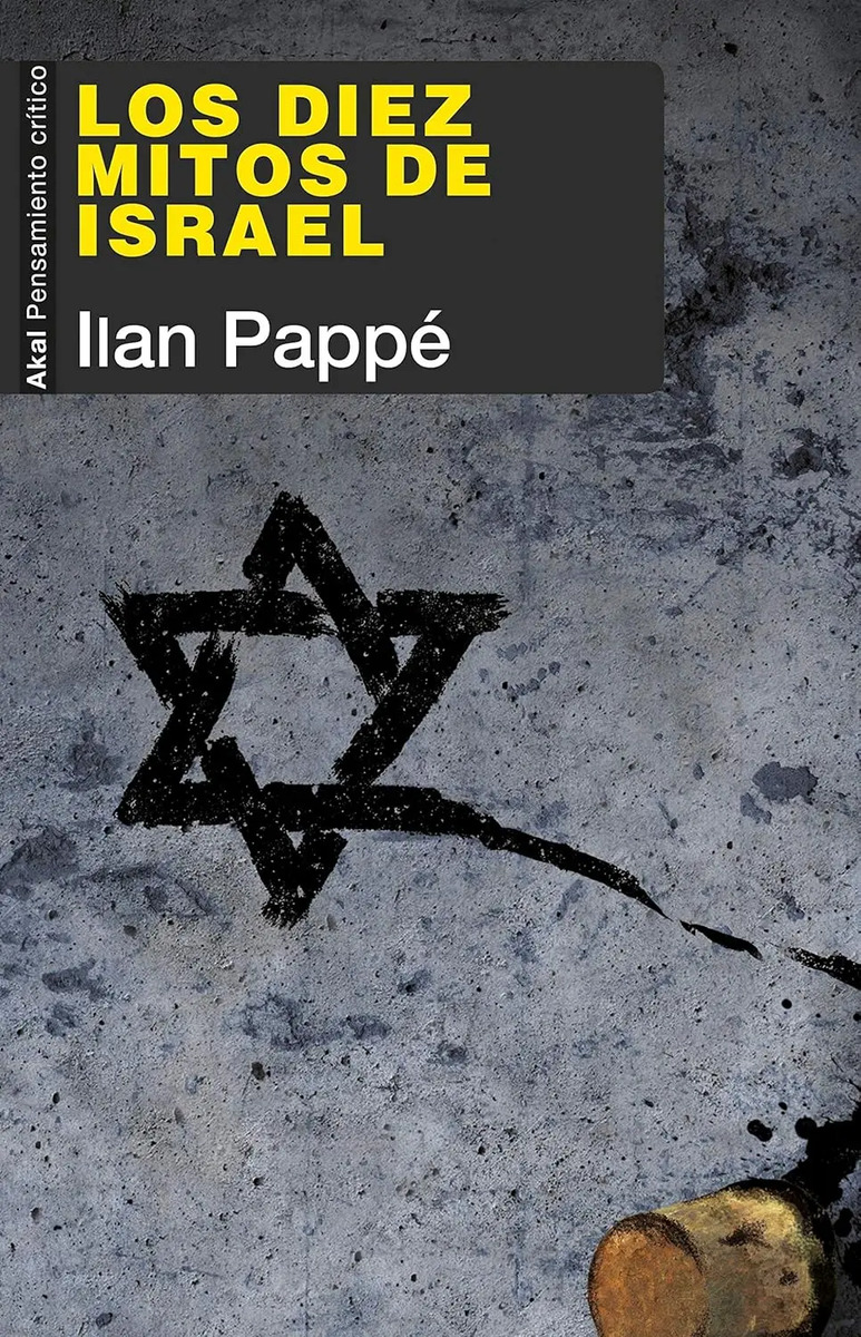 Libro Los Diez Mitos De Israel Ilan Pappé Palestina Historia — imagen 3