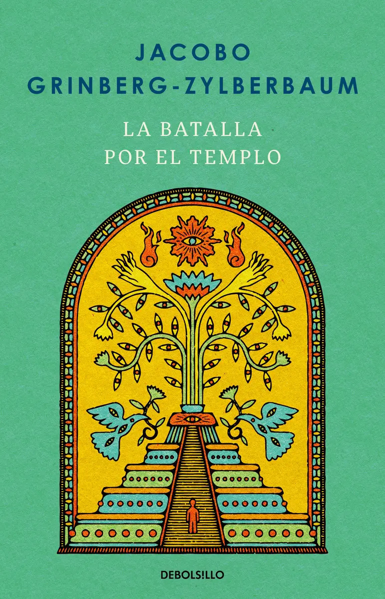 La Batalla Por El Templo Jacobo Grinberg Biografía — imagen 4