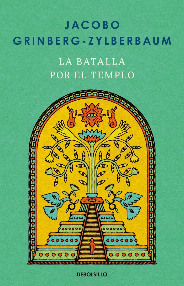 La Batalla Por El Templo Jacobo Grinberg Biografía — imagen 9
