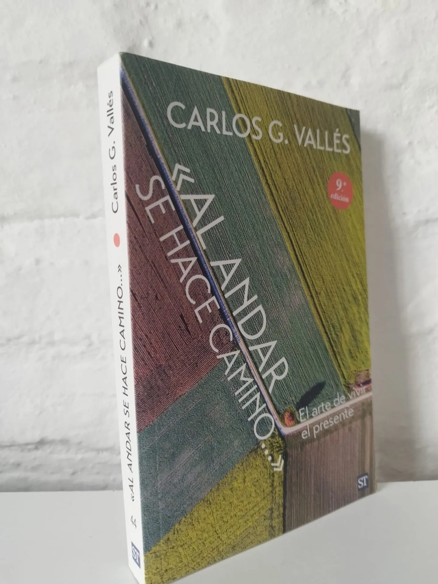 Al Andar Se Hace Camino Carlos G Valles Espiritualidad — imagen 2