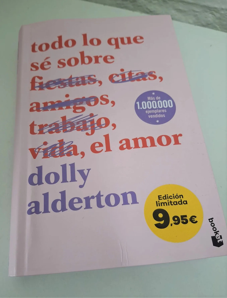 Todo Lo Que Sé Sobre El Amor - Dolly Alderton Con Detalles — imagen 3