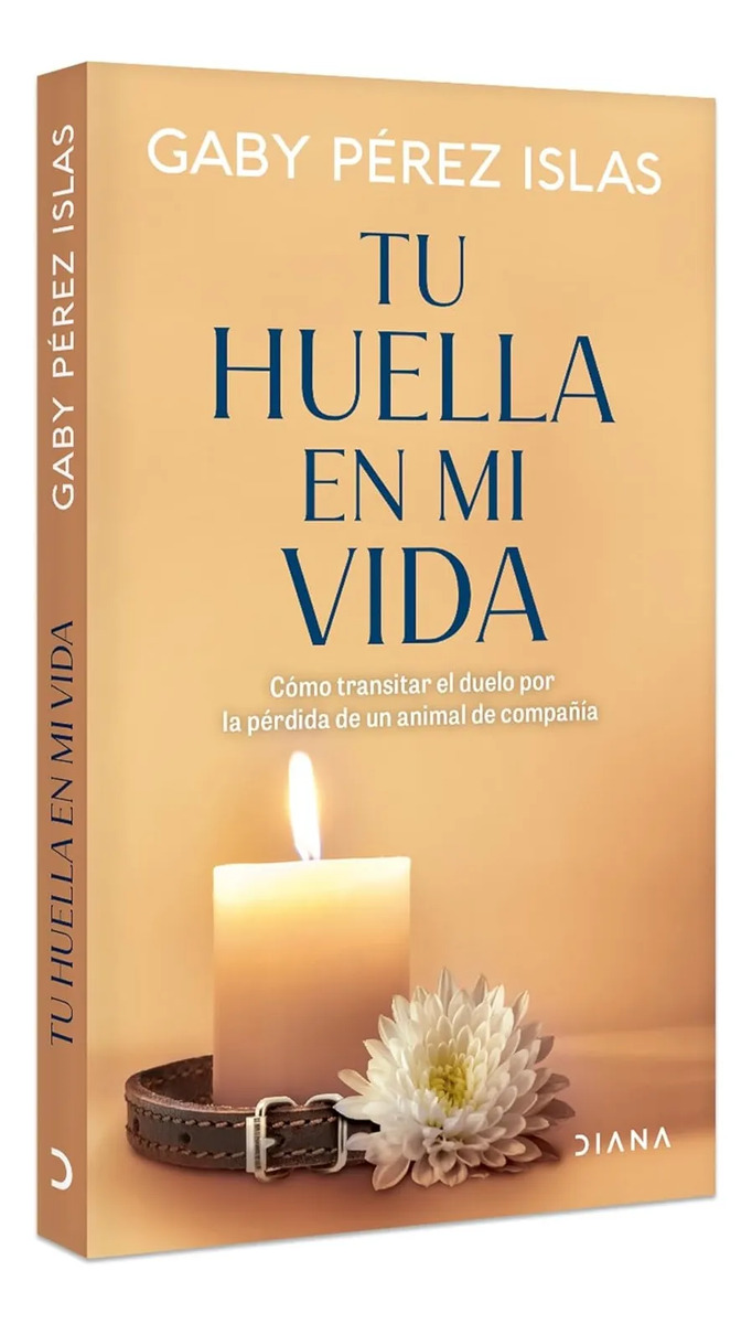 Tu Huella En Mi Vida Duelo Por Mascotas Pérez Islas — imagen 4