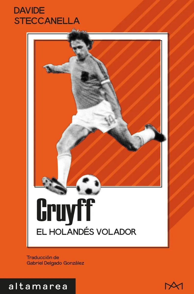 Cruyff El Holandés Volador - Steccanella - Fútbol — imagen 1