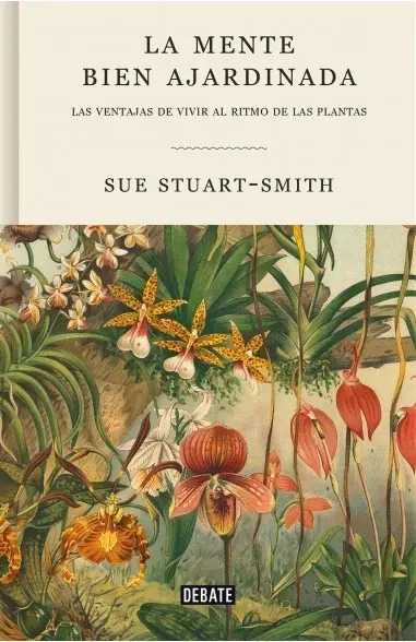 Libro La Mente Bien Ajardinada - Stuart-smith, Sue — imagen 5
