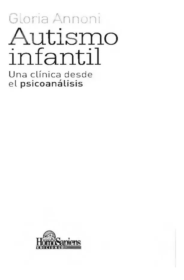 Autismo Infantil. Una Clínica Desde El Psicoanálisis — imagen 2