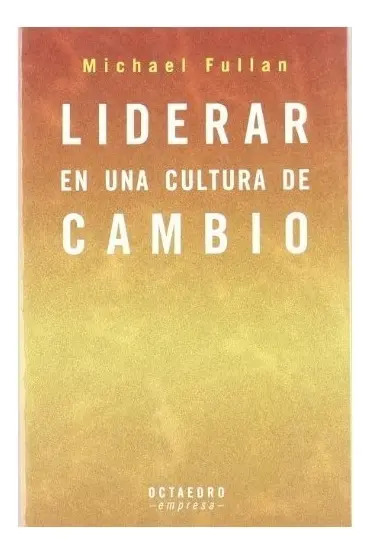 Libro - Liderar En Una Cultura De Cambio - Alicia Fuentes — imagen 4