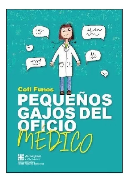 Funes Pequeños Gajos Del Oficio Médico Medicina — imagen 3