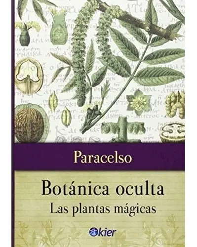 Botanica Oculta Las Plantas Magicas - Paracelso - Kier Libro — imagen 3
