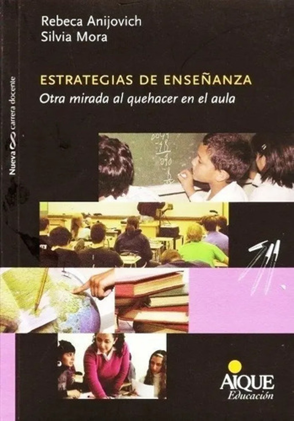 Estrategias De Enseñanza - R. Anijovich Y S. Mora — imagen 1
