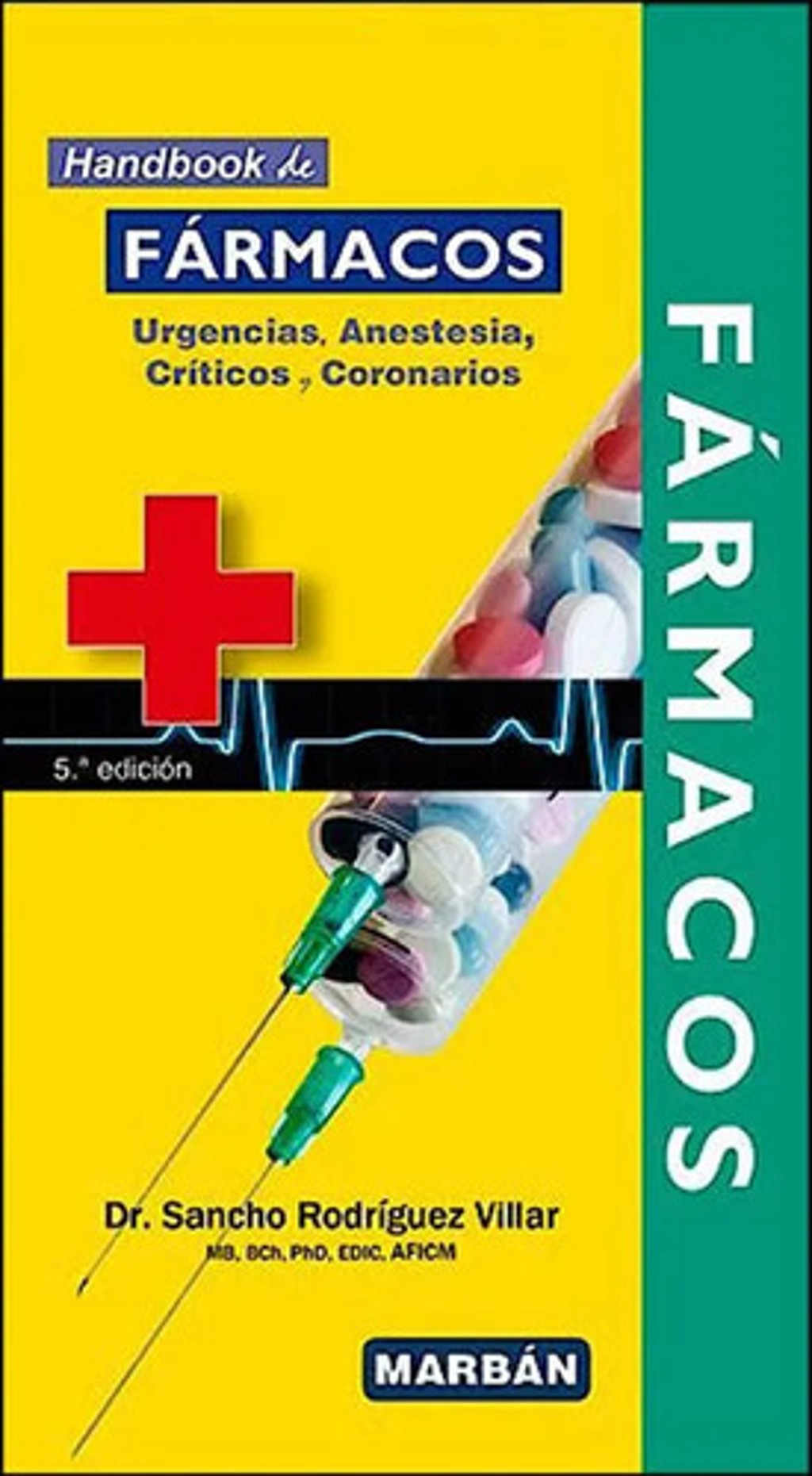 Fármacos Urgencias, Anestesia, Críticos, Coronarios Handbook — imagen 1
