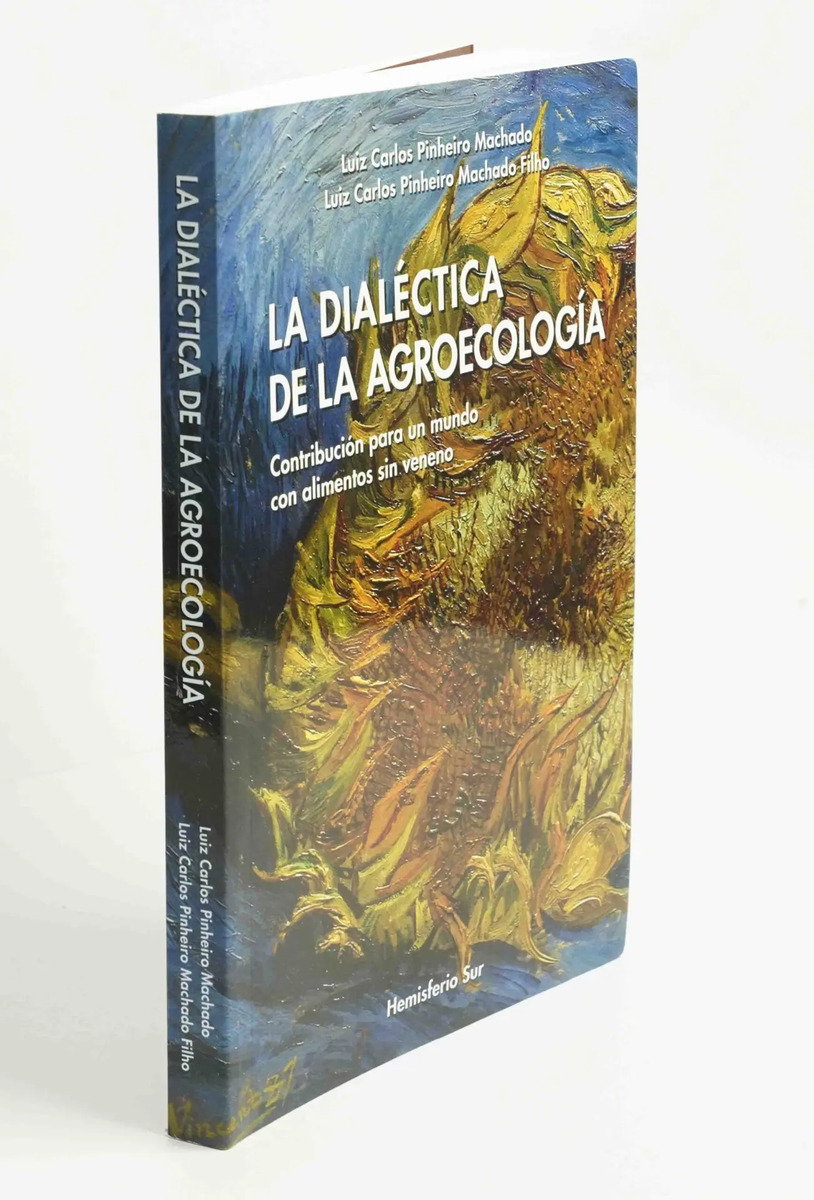La Dialectica De La Agroecología - Pinheiro Machado — imagen 2