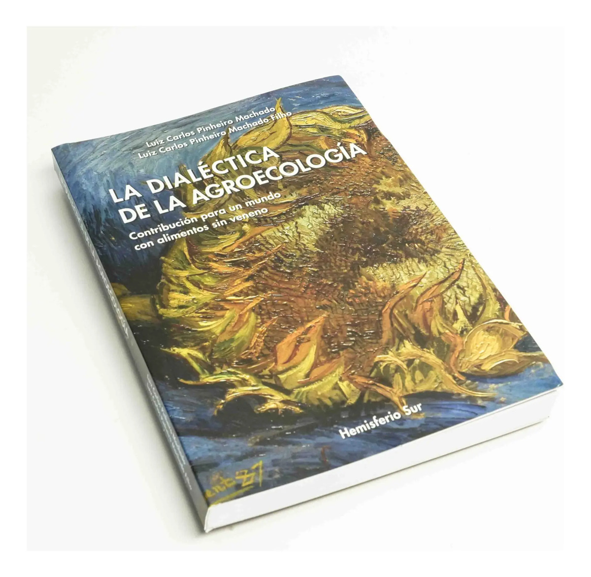 La Dialectica De La Agroecología - Pinheiro Machado — imagen 3