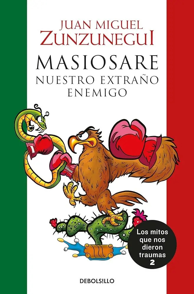 Masiosare - Los Mitos Que Nos Dieron Traumas 2 - Zunzunegui — imagen 2