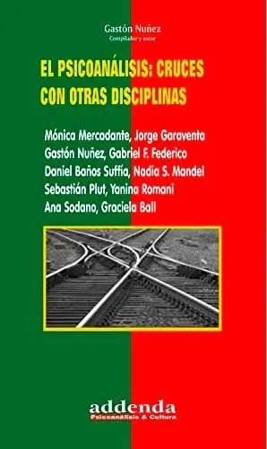 Psicoanalisis, El: Cruces Con Otras Disciplinas.nuñez, Gasto — imagen 4